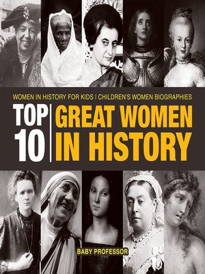 cover image of Top 10 Great Women In History--Women In History for Kids--Children's Women Biographies